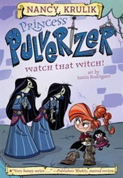 Watch That Witch! (Nancy E. Krulik, Justin Rodrigues (Illustrations))