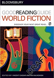 The Bloomsbury Good Reading Guide to World Fiction: Discover Your Next Great Read (Vincent Cassar)