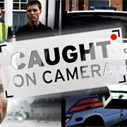 Caught on Camera