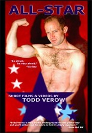 All-Star: The Films of Todd Verow (2003)