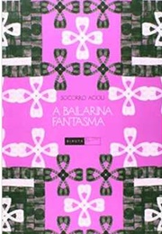 A Bailarina Fantasma (Socorro Acioli)