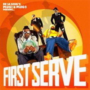 Plug 1 & Plug 2 Present... First Serve (De La Soul, 2012)