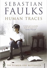 Human Traces (Sebastian Faulks)
