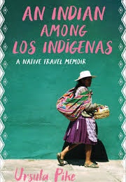 An Indian Among Los Indigenas (Ursula)