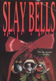 Slay Bells (Jo Gibson)
