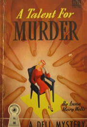 A Talent for Murder (Anna M. Wells)