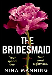 The Bridesmaid (Nina Manning)