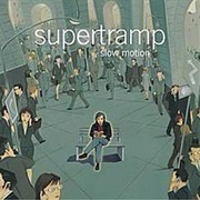 Supertramp - Slow Motion