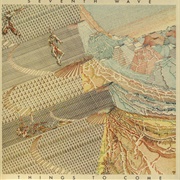 Seventh Wave - Things to Come