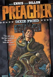 Preacher, Volume 5: Dixie Fried (Garth Ennis)