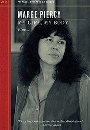 My Life, My Body (Marge Piercy)
