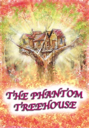 The Phantom Treehouse (1984)
