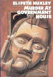 Murder at Government House (Elspeth Huxley)