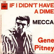 If I Didn't Have a Dime