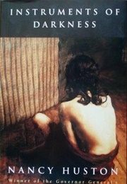 Instruments of Darkness (Nancy Huston)