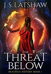 The Threat Below (Jason Latshaw)