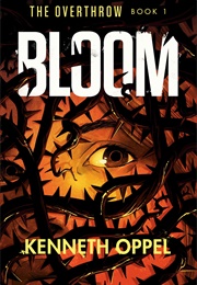 Bloom (Kenneth Oppel)