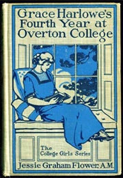 Grace Harlowe's Fourth Year at Overton College (Jessie Graham Flower)