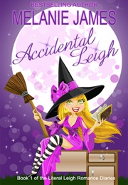 Accidental Leigh (Melanie James)