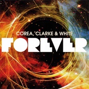 Chick Corea - Forever
