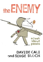 The Enemy: A Book About Peace (Davide Cali)