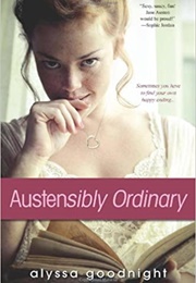 Austensibly Ordinary (Alyssa Goodnight)