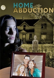 Home Abduction Aka House of Deadly Secrets (2018)