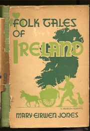 Folk Tales of Ireland (Mary Eirwen Jones)