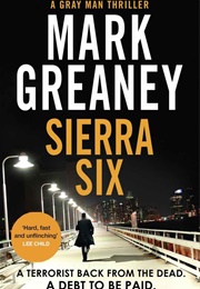 Sierra Six (Mark Greaney)