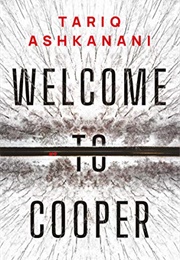 Welcome to Cooper (Tariq Ashkanani)