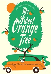 My Sweet Orange Tree (José Mauro De Vasconcelos)