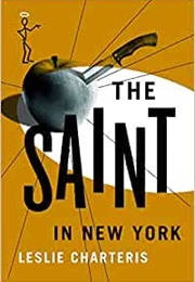 The Saint in New York (Leslie Charteris)
