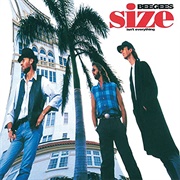 Size Isn't Everything (Bee Gees, 1993)
