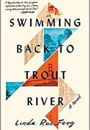Swimming Back to Trout River (Linda Rui Feng)