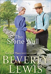 The Stone Wall (Beverly Lewis)