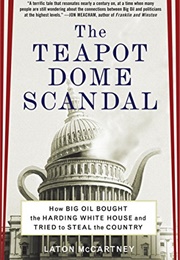 The Teapot Dome Scandal (Laton McCartney)