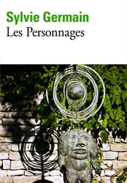 Les Personnages (Sylvie Germain)