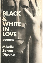 Black and White in Love (Mbella Sonne Dipoko)