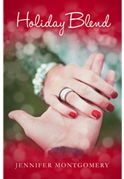 Holiday Blend (Jennifer Montgomery)