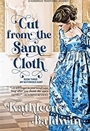 Cut From the Same Cloth (Kathleen Baldwin)