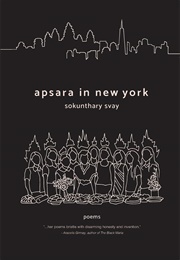 Apsara in New York (Sokunthary Svay)