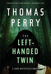 The Left-Handed Twin (Thomas Perry)