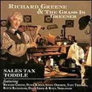 Richard Greene & the Grass Is Greener, Sales Tax Toddle
