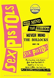 Sex Pistols: Never Mind the Bollocks (2002)