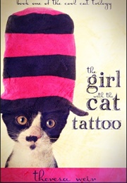 The Girl With the Cat Tattoo (Theresa Weir)