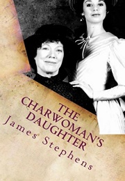 The Charwoman's Daughter (James Stephens)
