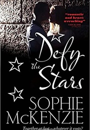 Defy the Stars (Sophie McKenzie)
