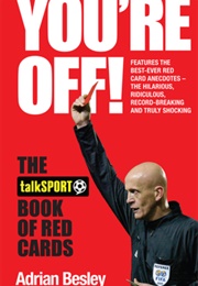 You're Off! (Adrian Besley)