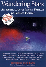 Wandering Stars: An Anthology of Jewish Fantasy and Science Fiction (Jack Dann, Ed.)