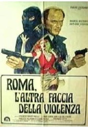Rome, the Other Face of Violence (1976)